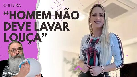 INFLUENCER diz que "HOMEM LAVAR LOUÇA diminui a ENERGIA MASCULINA" seja lá o que ISSO quer DIZER