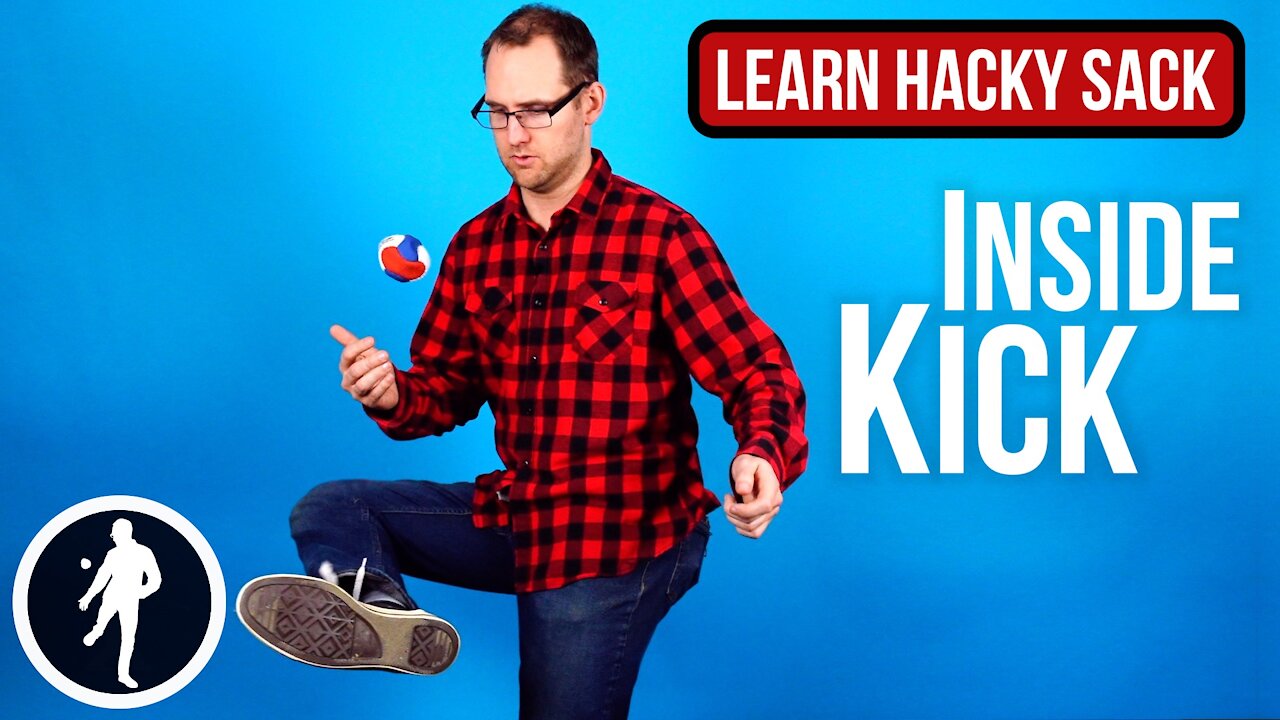 Inside Kick Hacky Sack Trick - Learn How