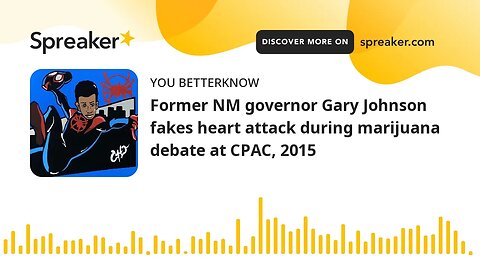 Former NM governor Gary Johnson fakes heart attack during marijuana debate at CPAC, 2015