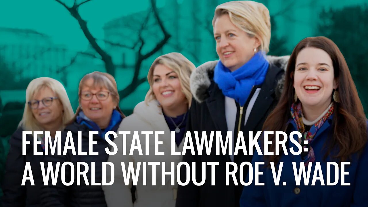 Female State Lawmakers Imagine a World Without Roe