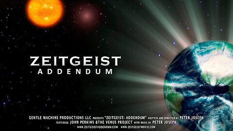 Zeitgeist 2: Addendum (2008) - FULL DOCUMENTARY