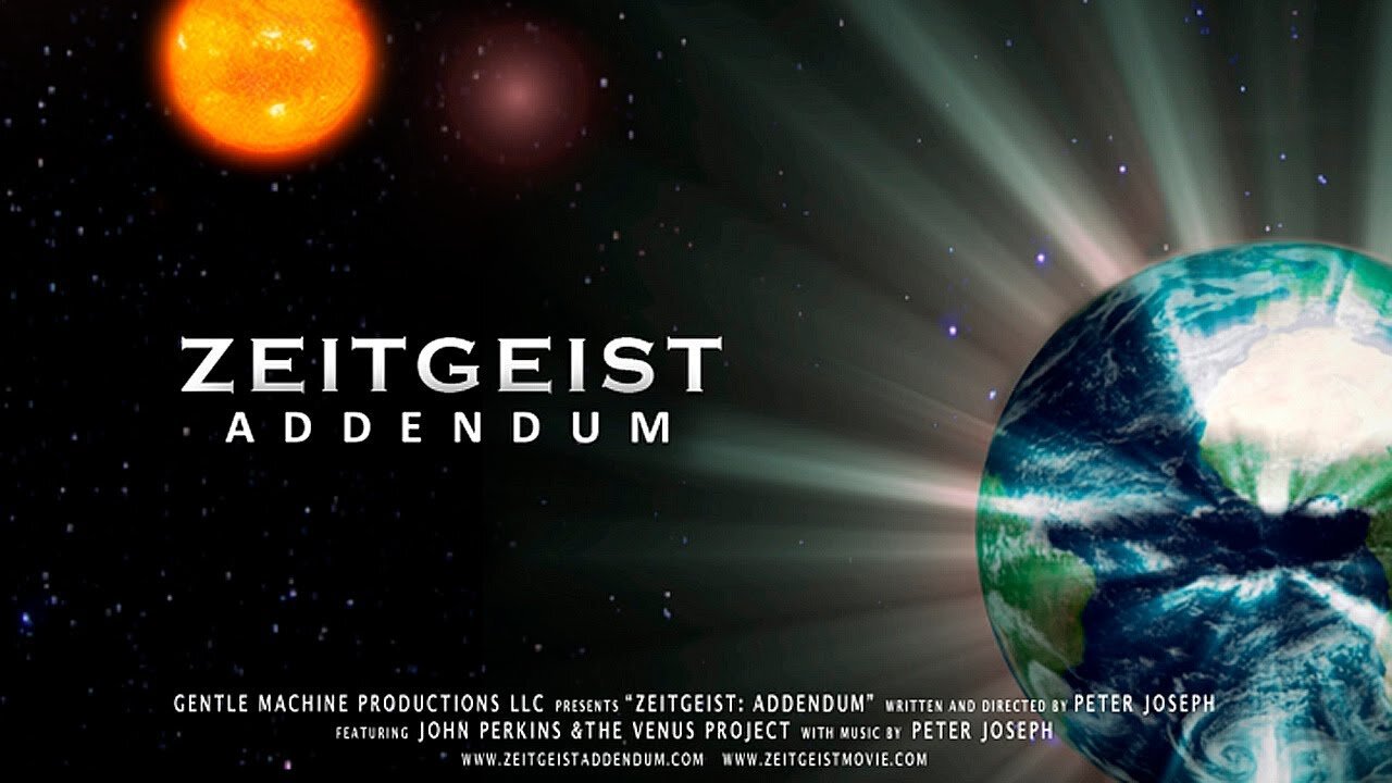 Zeitgeist 2: Addendum (2008) - FULL DOCUMENTARY