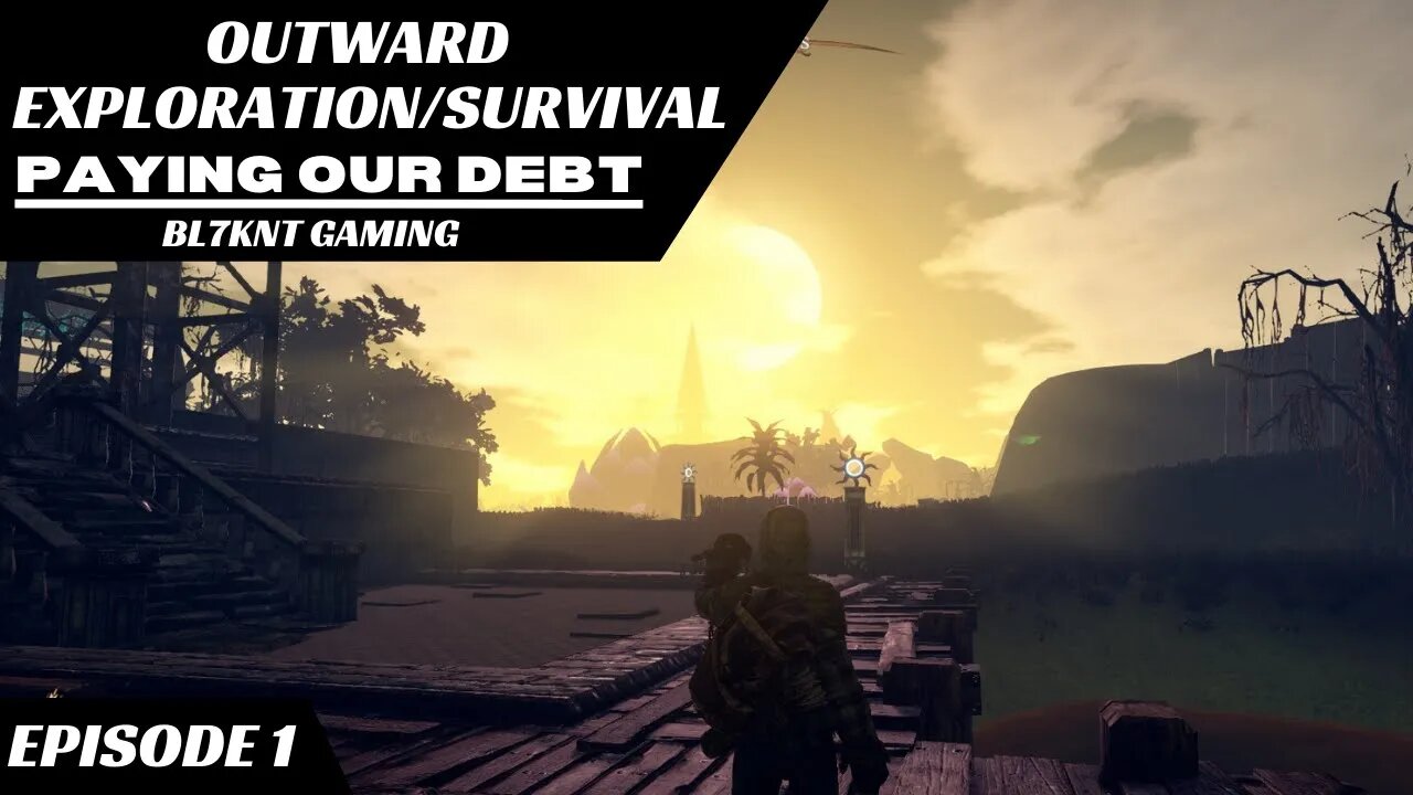 Outward - Exploration and Survival | Paying Our Debt