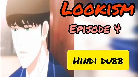 Lookism Episode 4 in hindi ll lookism episode 4 in hindi dubbed #viral #lookism #animation #new