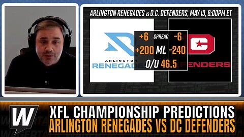 Arlington Renegades vs DC Defenders Picks | XFL Championship Predictions | May 13