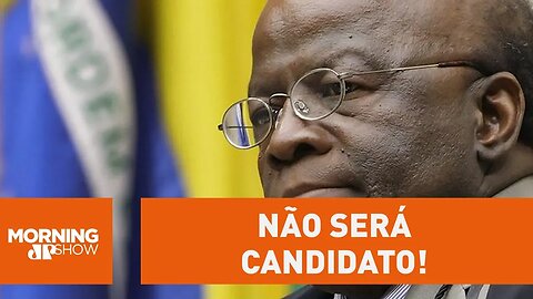 Joaquim Barbosa confirma: não deve ser candidato