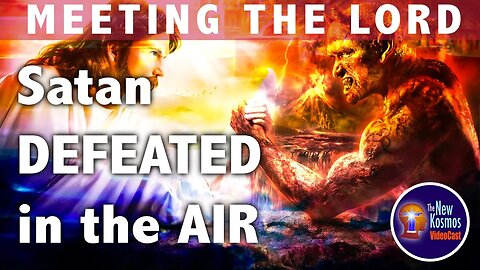 The ‘Air’ was the realm where Christ had defeated Satan