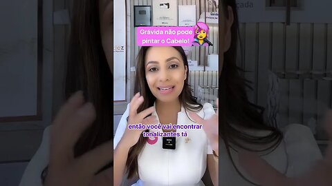 Grávida não pode pintar o cabelo?