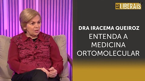 Você sabe o que é a medicina ortomolecular? Dra Iracema explica | #al