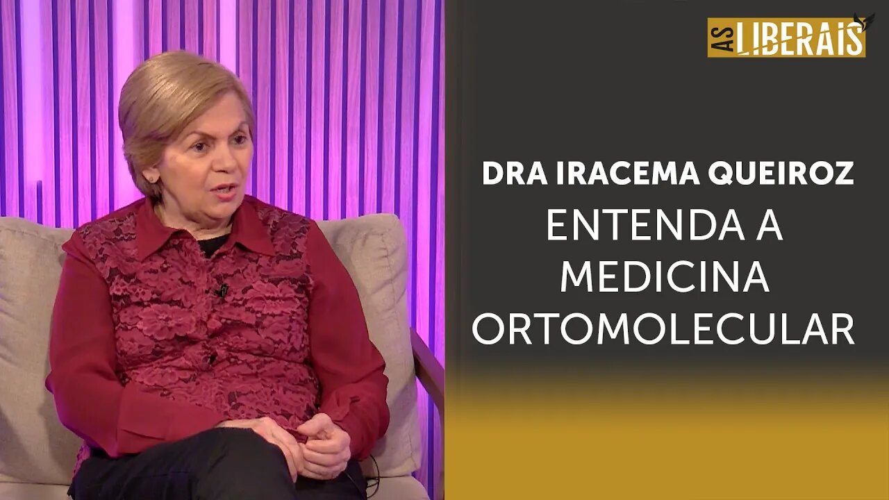 Você sabe o que é a medicina ortomolecular? Dra Iracema explica | #al