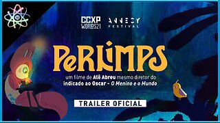 PERLIMPS - Trailer (Dublado)