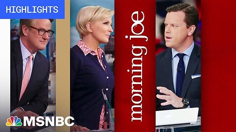 Watch Morning Joe Highlights: Sept. 8 | MSNBC