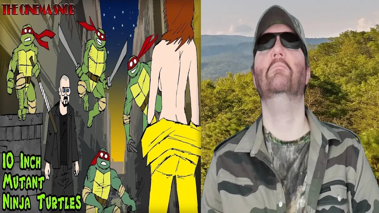 Ten Inch Mutant Ninja Turtles - The Cinema Snob REACTION!!! (BBT)