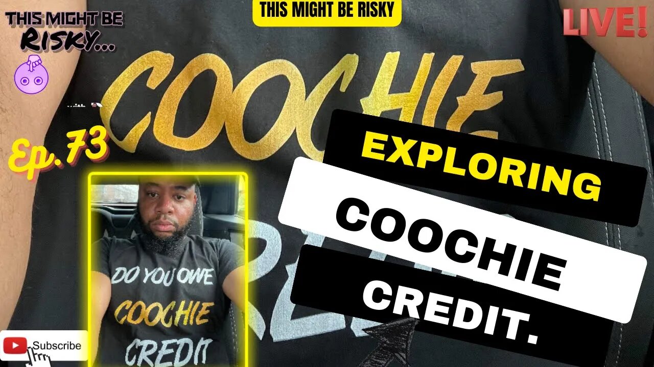 EXPLORING COOCHIE CREDIT... | TMBR EP. 73!