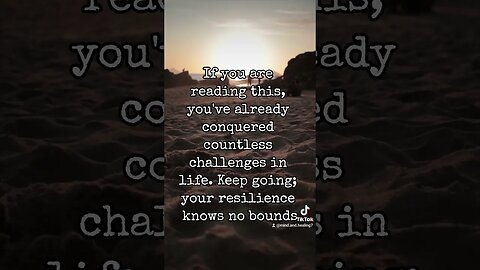 🌟 You've conquered countless challenges in life; keep going, your resilience knows no bounds. 💪