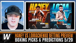 Devin Haney vs Vasiliy Lomachenko Predictions and Free Play | Boxing Betting Advice May 20