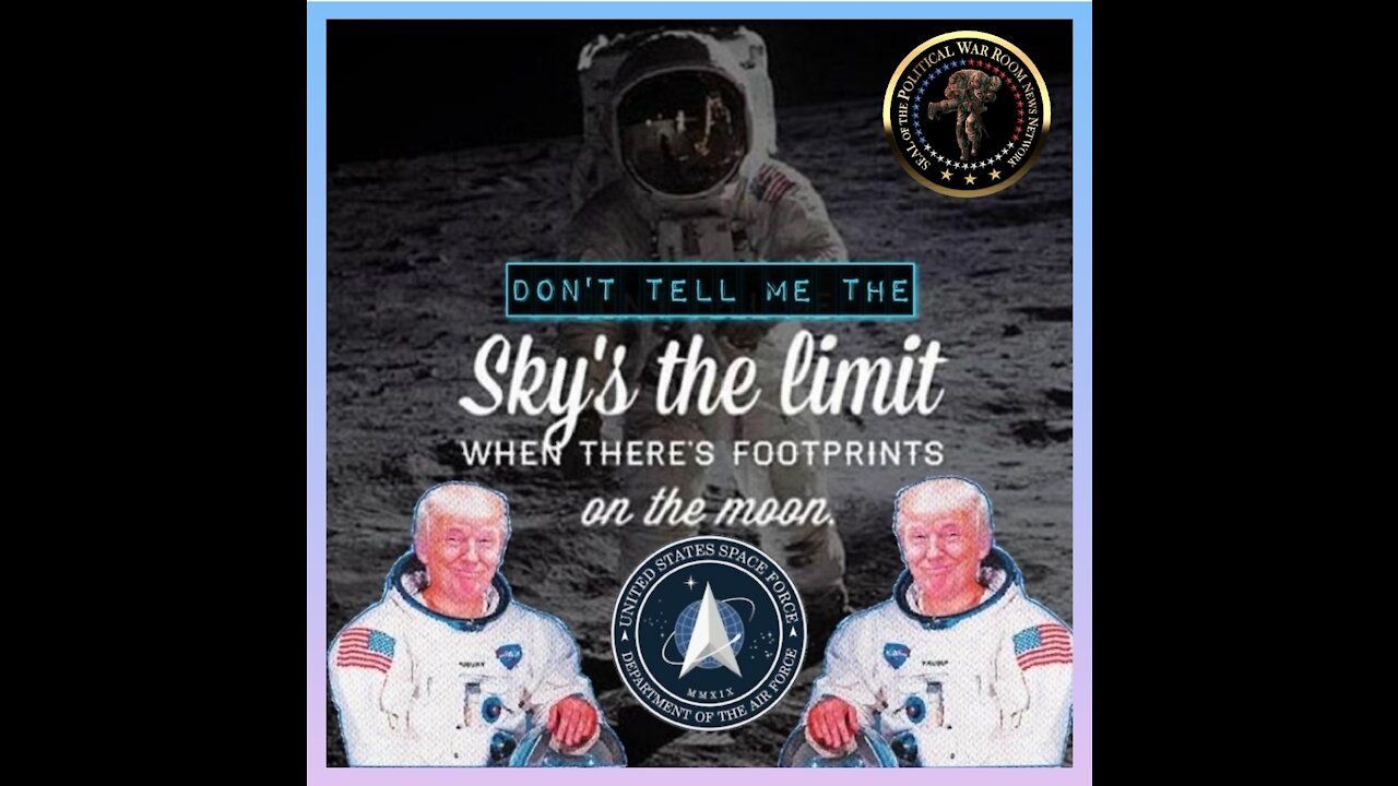 🌎"THE 'SKY IS NOT THE LIMIT SPACE FORCE"🌎