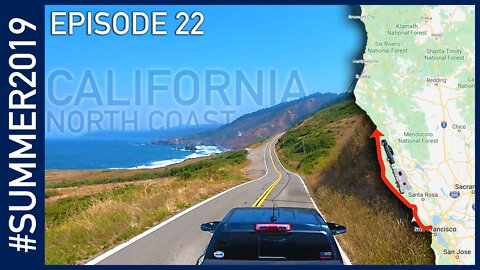 California's North Coast - #SUMMER2019 Episode 22