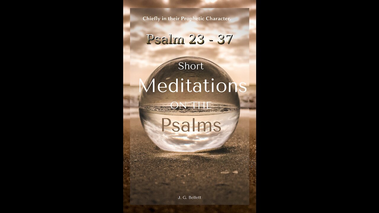 Short Meditations on the Psalms, Psalm 23 37