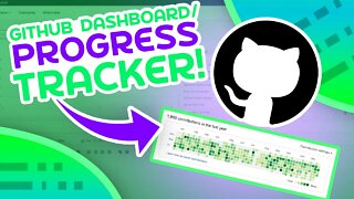 Make A Personal GitHub Dashboard/Progress Tracker!