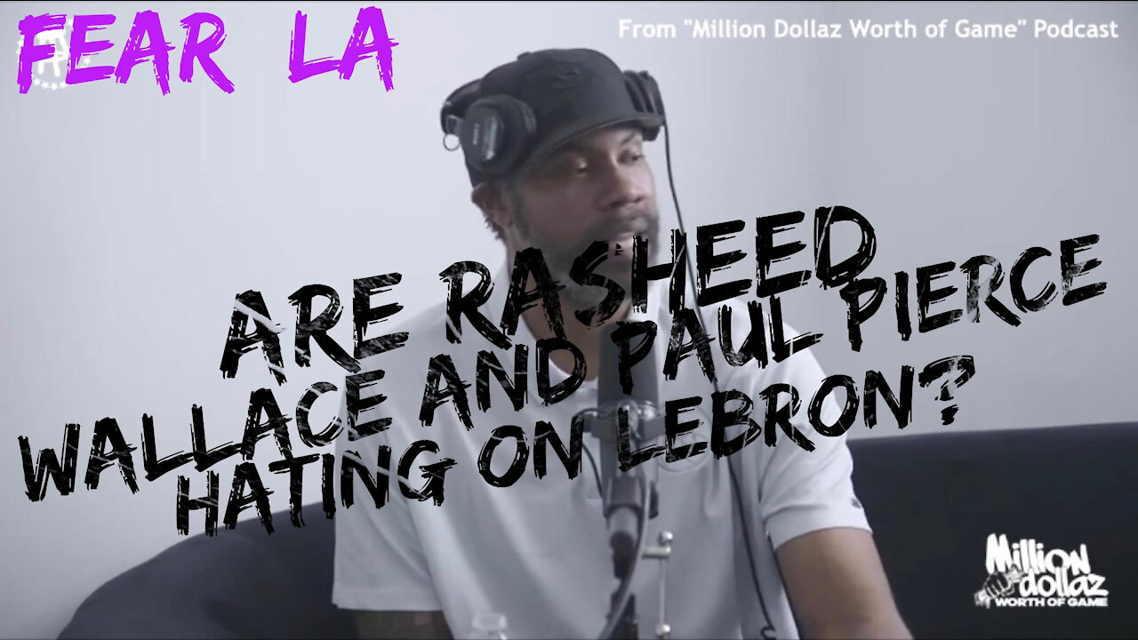 Are Rasheed and Pierce Hating on LeBron? | Fear LA Presents: Up in the Rafters | September 7, 2021