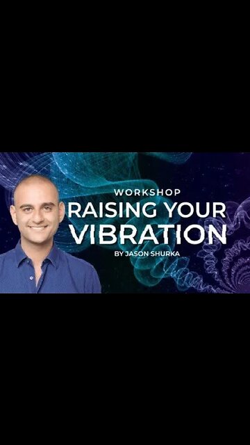 Raise your vibration workshop
