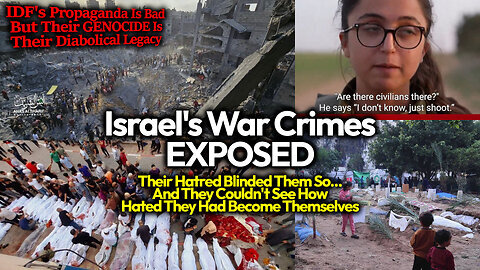 Tim Truth: The Ravings Of Genocidal Madmen: Unraveling IDF Propaganda & War Crimes