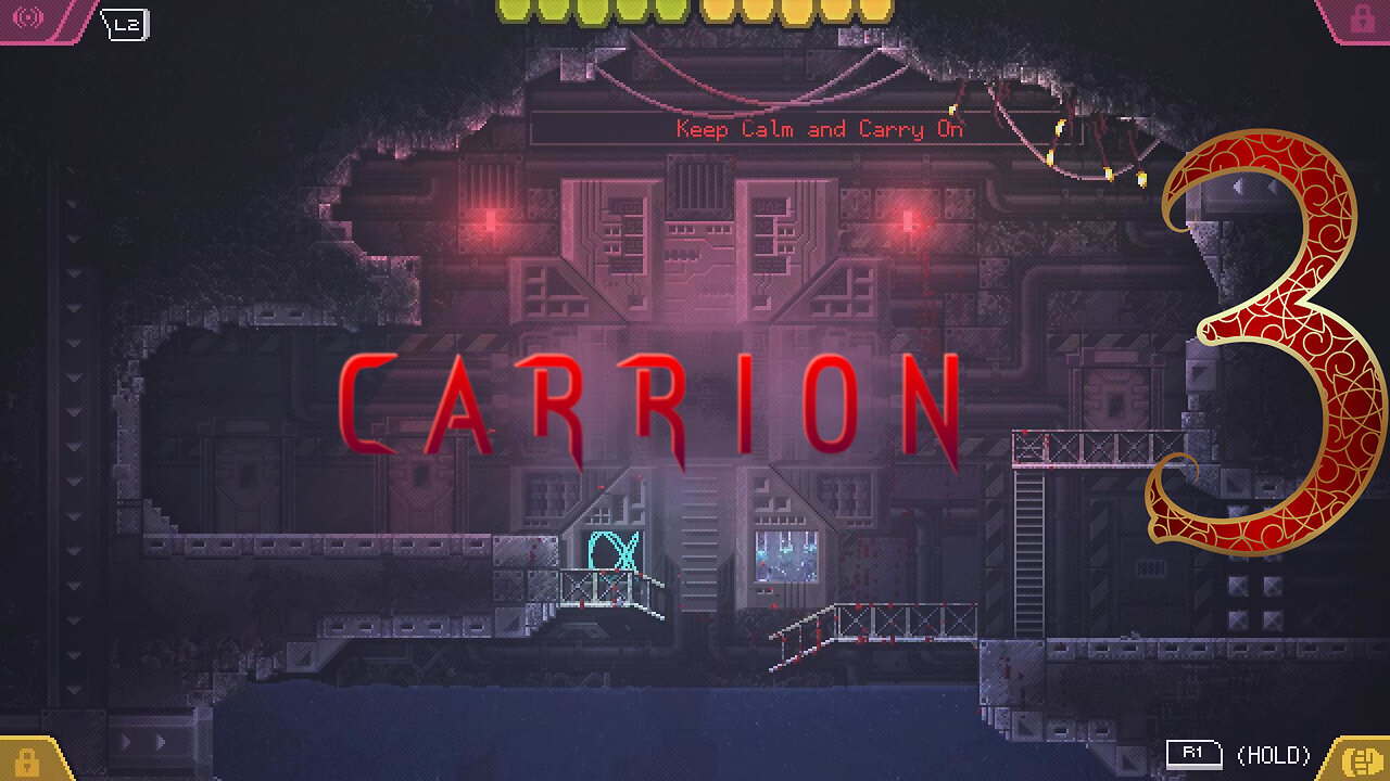 KEEP CALM!! -Carrion Ep. 3