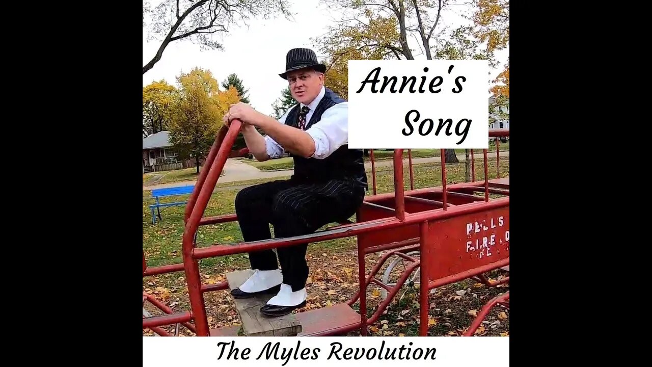 Annie's Song (You Fill Up My Senses) - The Myles Revolution Version