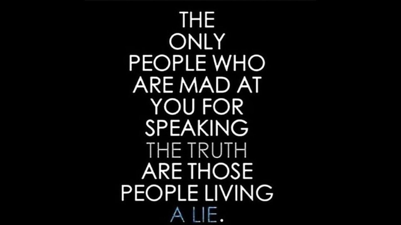 No one is more hated than he who speaks the truth...so speak it from the rooftops!