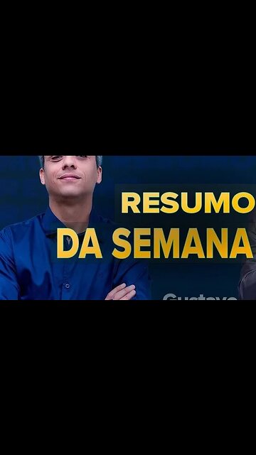 Gustavo Gayer-Resumo da Semana-22/05/2023-26/05/2023