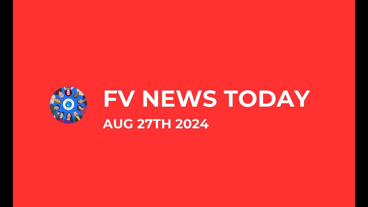 Freedom Village News Today - 27th August 2024