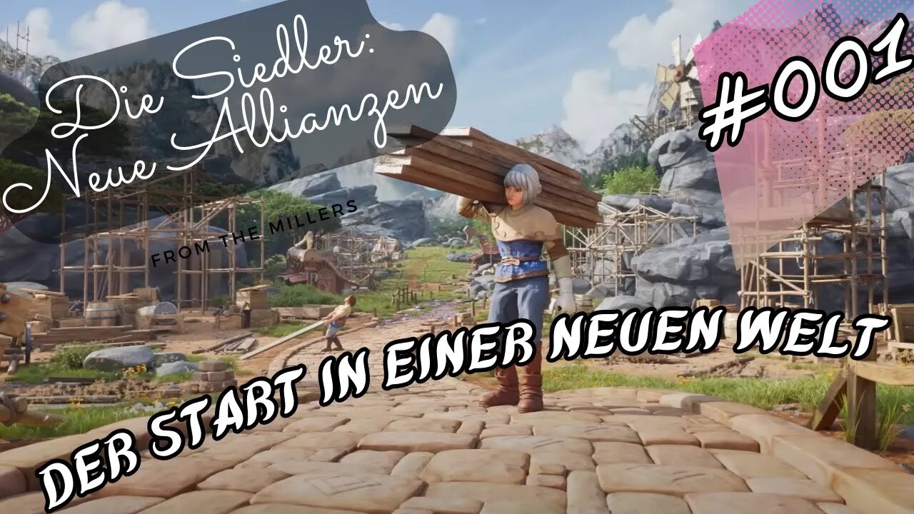 Die Siedler Neue Allianzen Gameplay #001 👉 1.Akt Ylesse