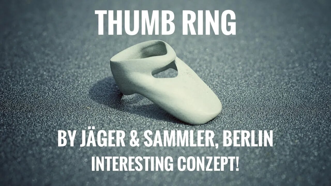 Thumb Ring by Jäger&Sammler, Berlin - Review