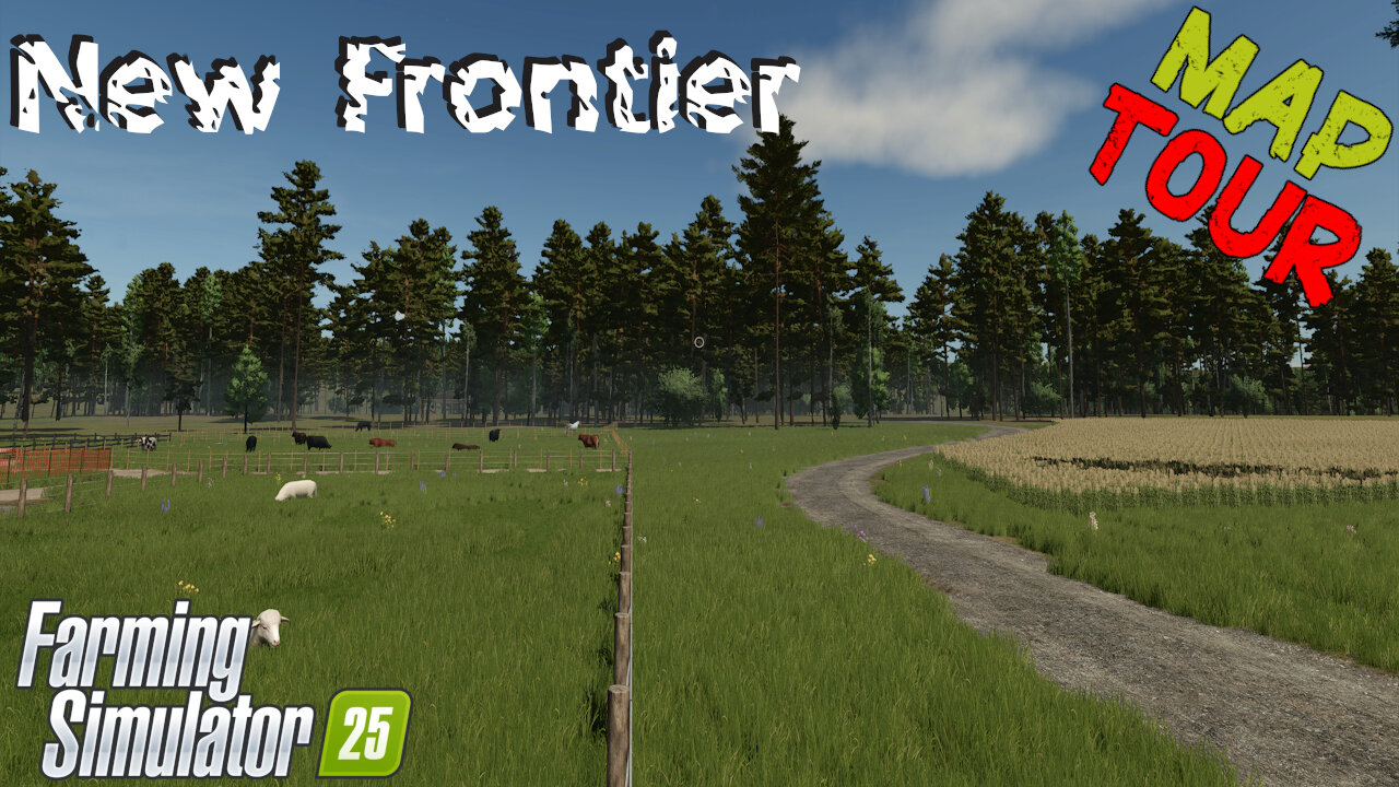 Map Tour | New Frontier | Farming Simulator 25