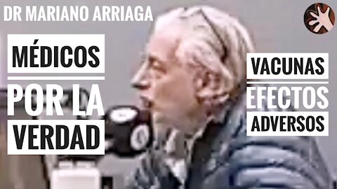 Vacunas, Dr Mariano Arriaga Médicos por la Verdad