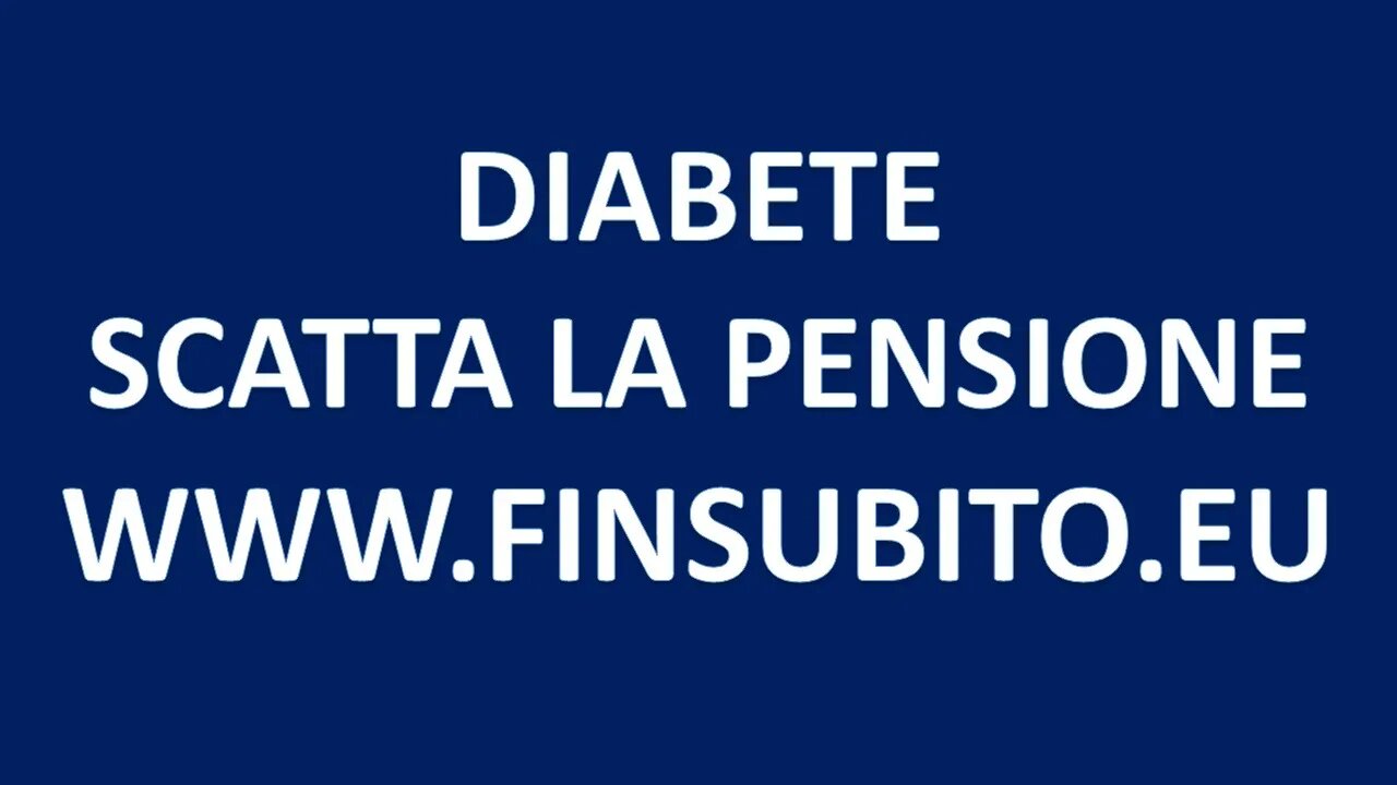 DIABETE SCATTA LA PENSIONE #adessonews #finsubito