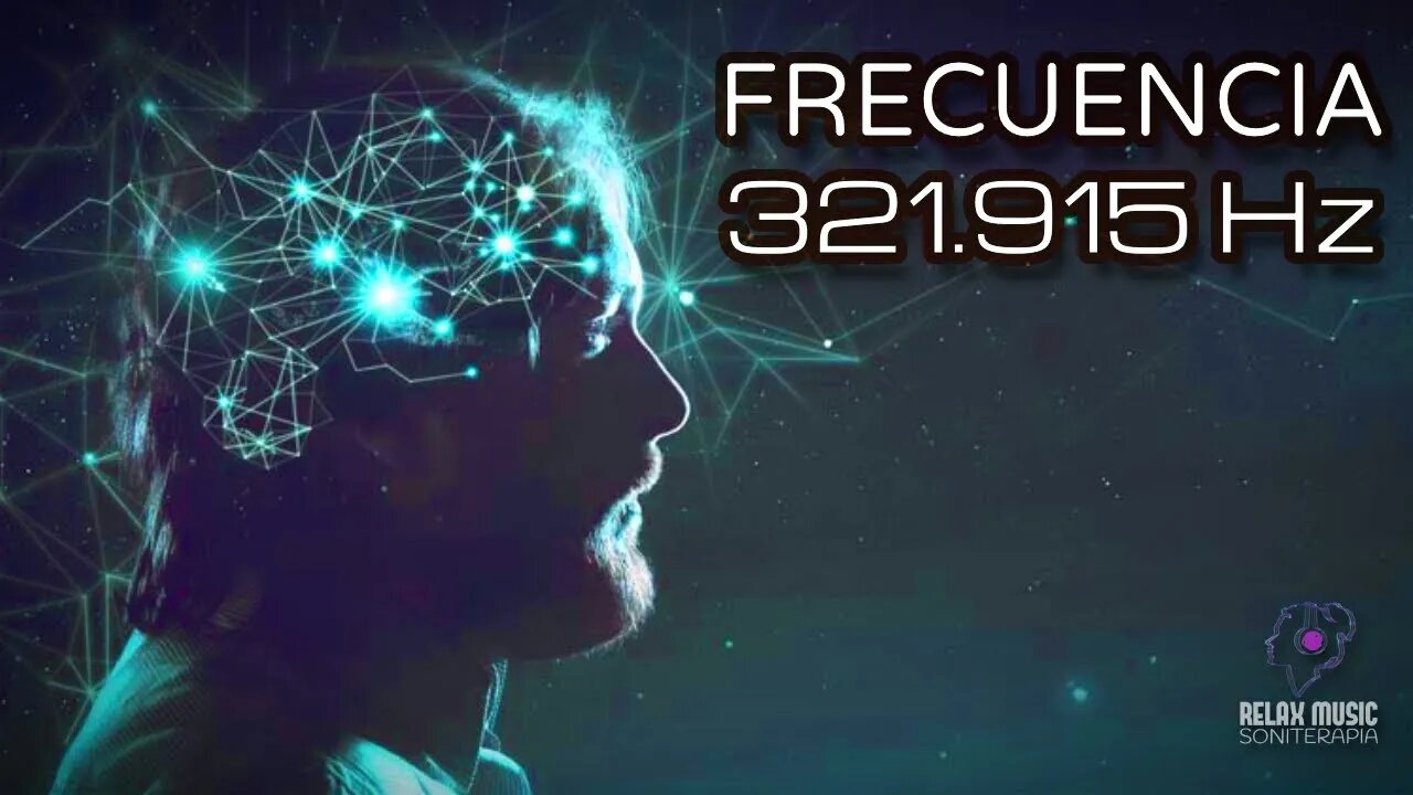 Frecuencia 321.915 Hz Poderosa Regeneración Completa del Cuerpo - Cura Física y Emocional