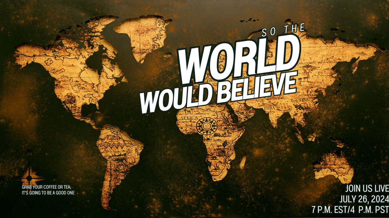 So the World Would Believe | 222