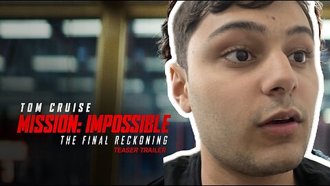 Sarfnic Reacts - Mission Impossible 8 Teaser Trailer