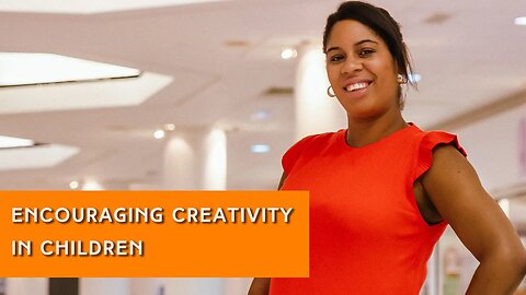 Encouraging Creativity in Children |In Your Element TV