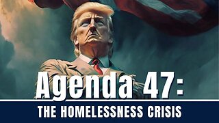 Trump's Agenda 47 Ending the Homelessness, Drug, and Mental Health Crisis in America