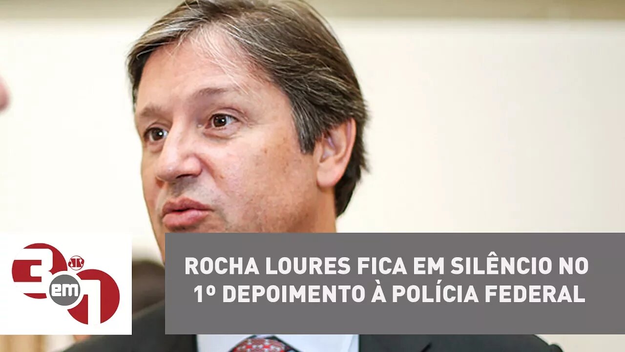 Rocha Loures fica em silêncio no 1º depoimento à Polícia Federal