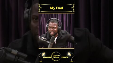 Kevin Hart, My Dad