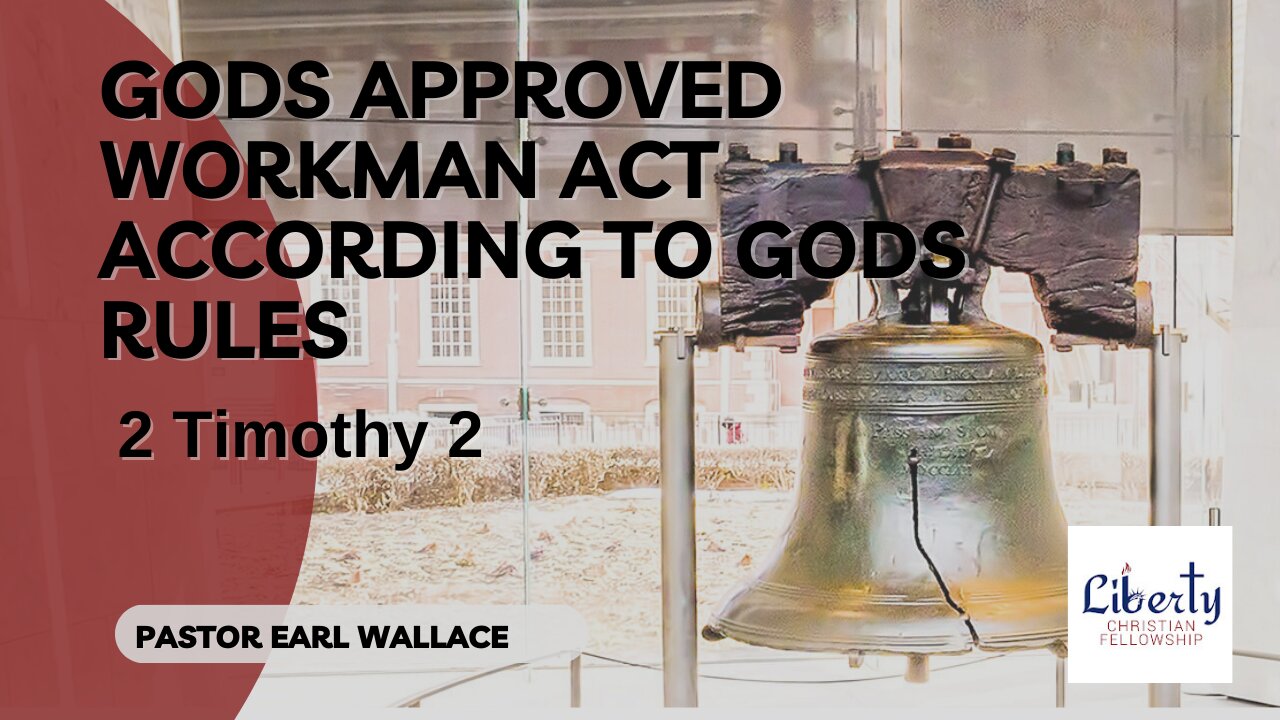 Gods Approved Workman Act According To Gods Rules