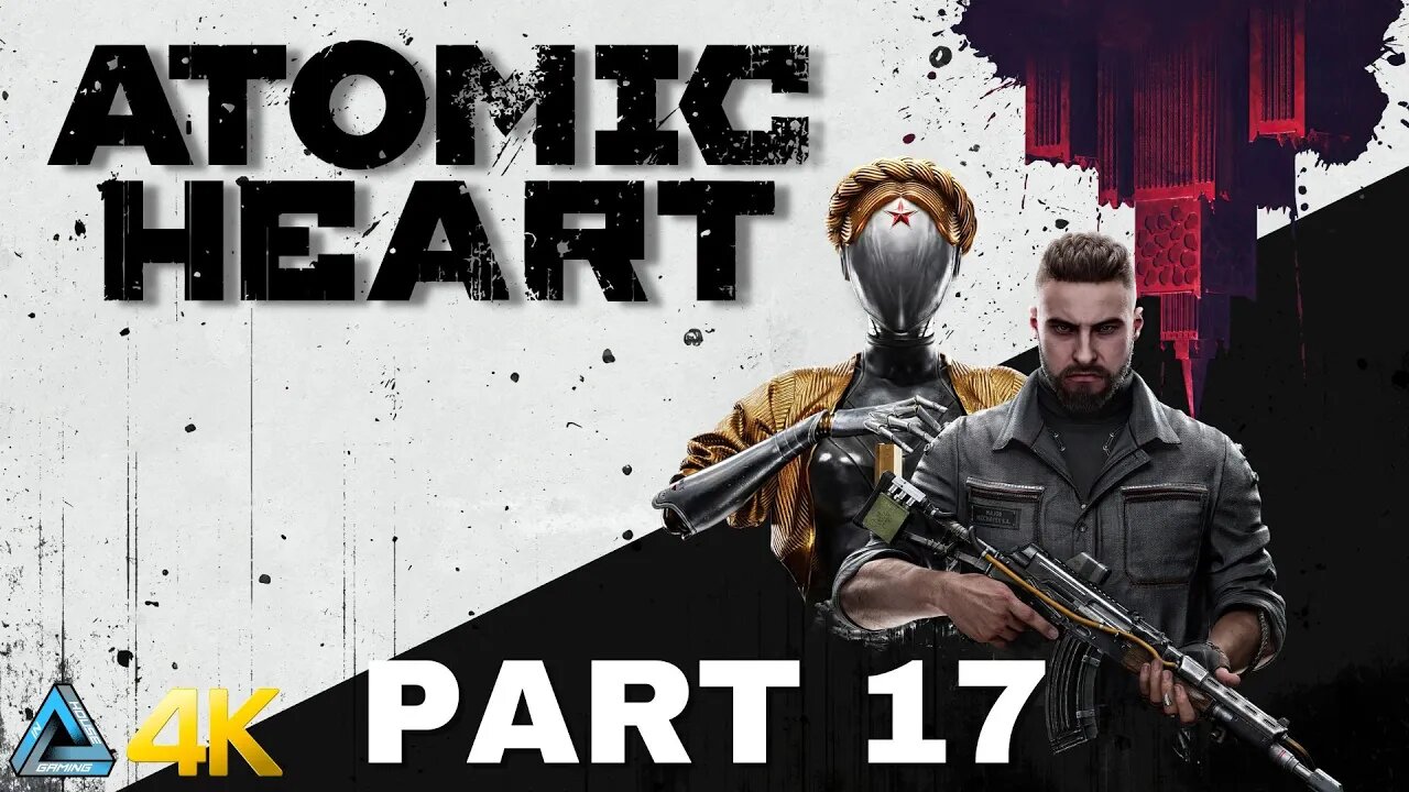 Let's Play! Atomic Heart in 4K Part 17 (PS5)