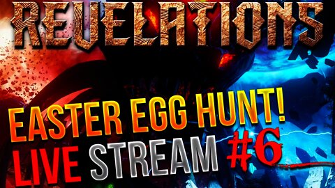 BLACK OPS 3 ZOMBIES "REVELATIONS" EASTER EGG GAMEPLAY WALKTHROUGH! - Live Stream #6