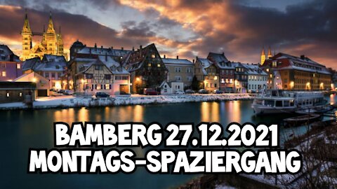 Bamberg 27.12.2021 - Montags Spaziergang