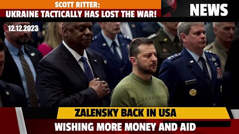 Zelensky Is Back In USA With New X'mas List - Scott Ritter Ft Nima