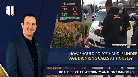 Ep. #261: How should police handle under age drinking calls at houses?